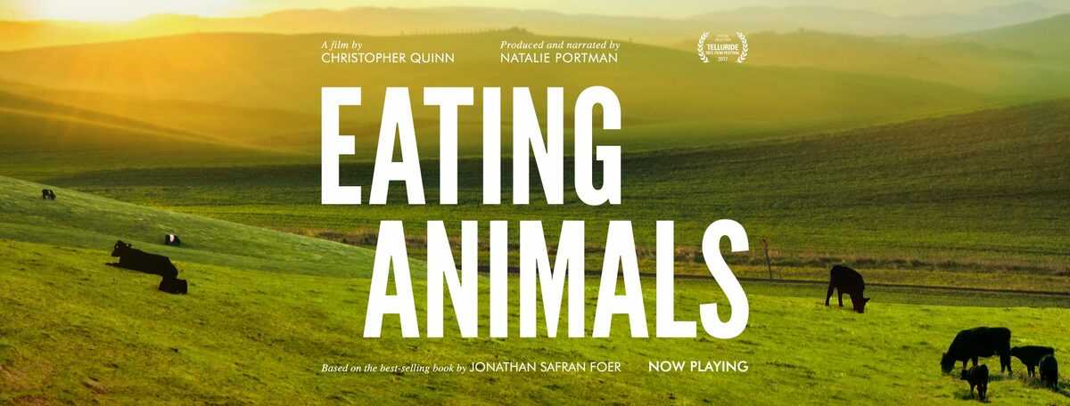 Grassy hills with cows and text overlay "Eating Animals."