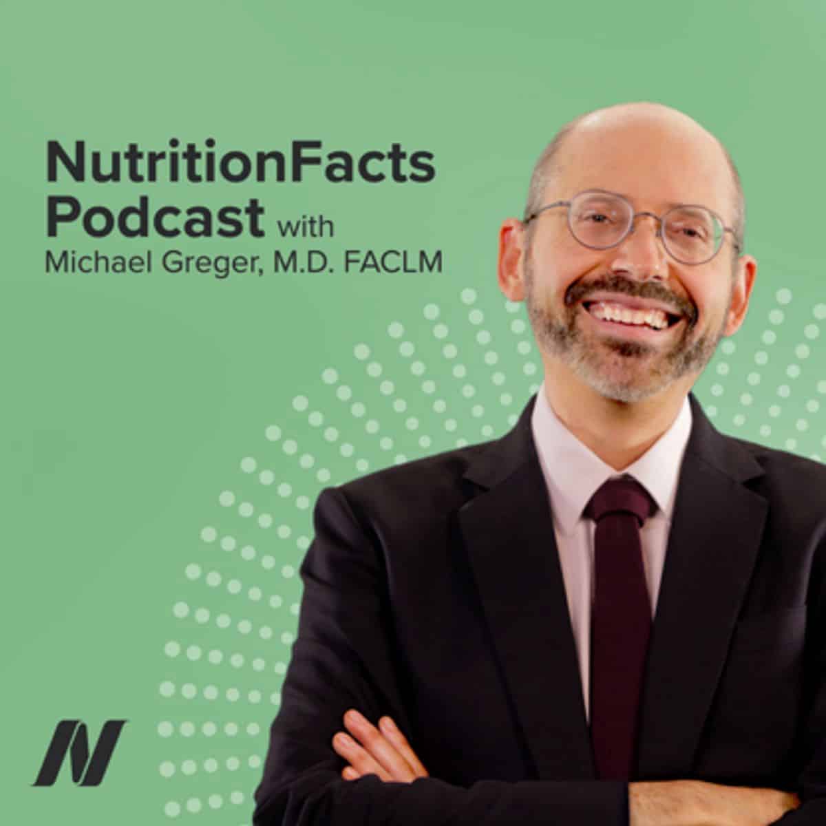 Nutrition Facts Podcast with Dr. Michael Greger cover art.