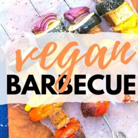 Summer Vegan Barbecue Recipes for the Grill