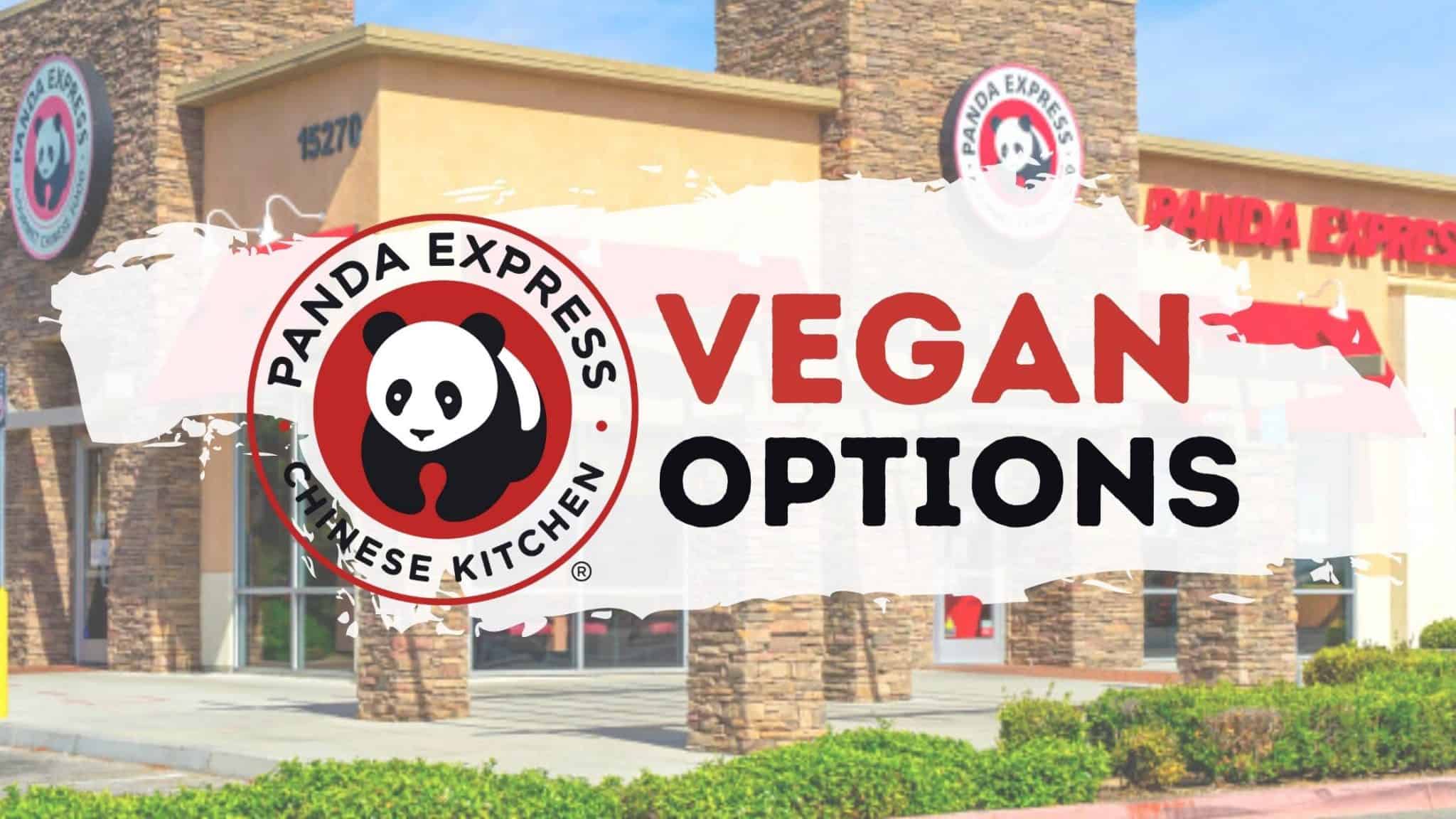 Vegan Panda Express Options—Your Guide to Ordering Dairy Free and Plant Based Chinese Fast Food